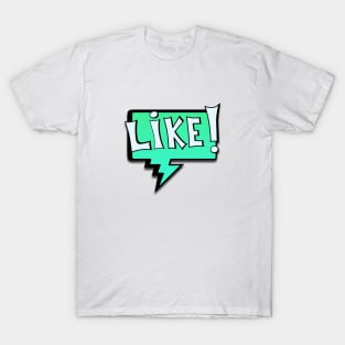 Like 1.0 T-Shirt